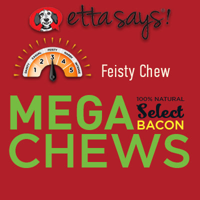 Etta Says / Premium Bacon Crunch Mega Chew / 10"